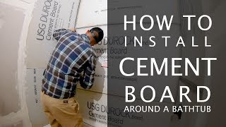 Cement Board Installation For A Bathtub Shower
