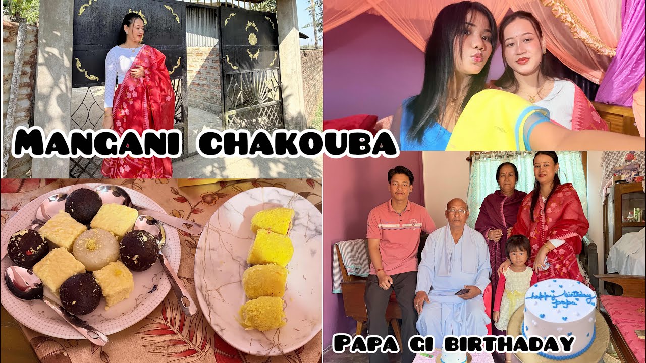 MANGANI CHAKOUBA SU YWRURE/PAPA GI BIRTHDAY SU TWTHOK A 🎂❤️😊#cachar #manipuri 