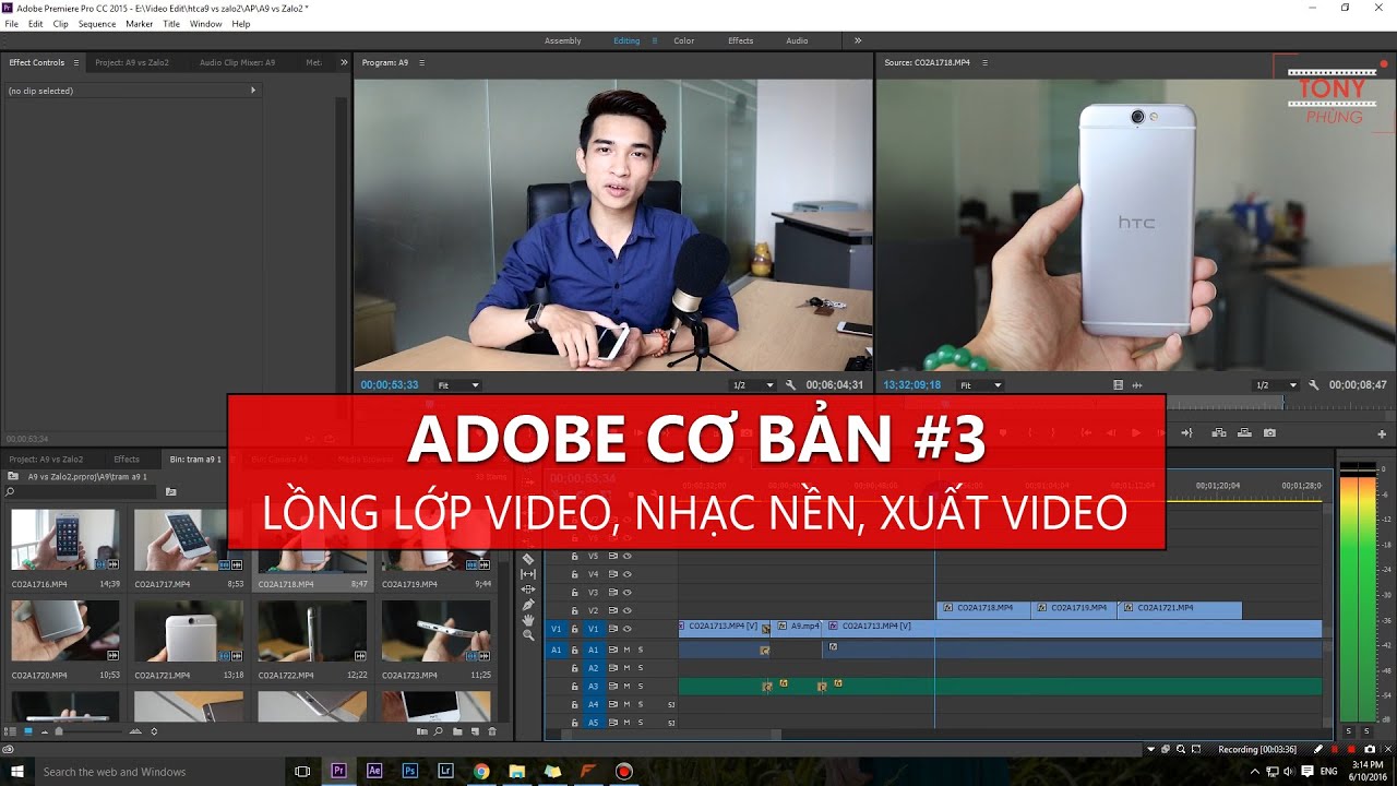 Adobe cơ bản #3 – Lồng lớp video, ghép nhạc nền, Render video ra sản phẩm – Tony Phùng