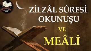 Zilzal suresi okunuşu | Zilzal suresi meali | 4K