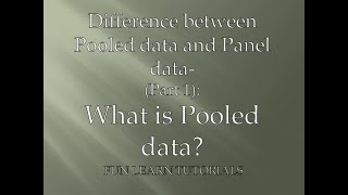 Celebrity Difference between Pooled data and Panel data- (Part 1): What is Pooled data? Profile