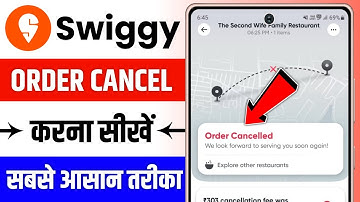 Swiggy se order cancel kaise kare | How to cancel order on swiggy | Swiggy order cancel