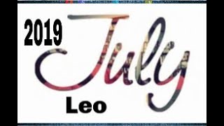 Leo July 2019 ~ Honest Conversations Must Be Had