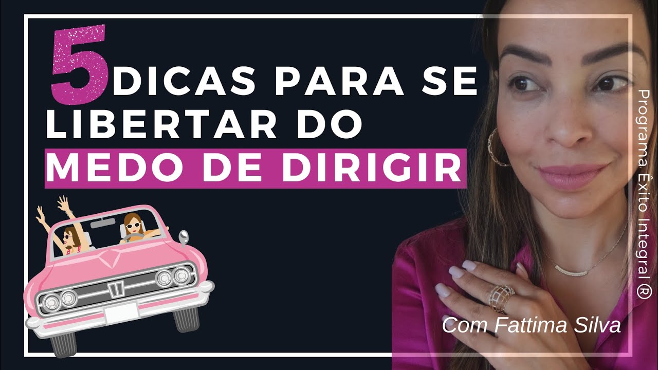 5 dicas para se libertar do medo de dirigir - YouTube