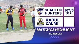 Kabul Premier League (KPL): Kabul Zalmi vs Shaheen Hunters, Match 03 Highlights