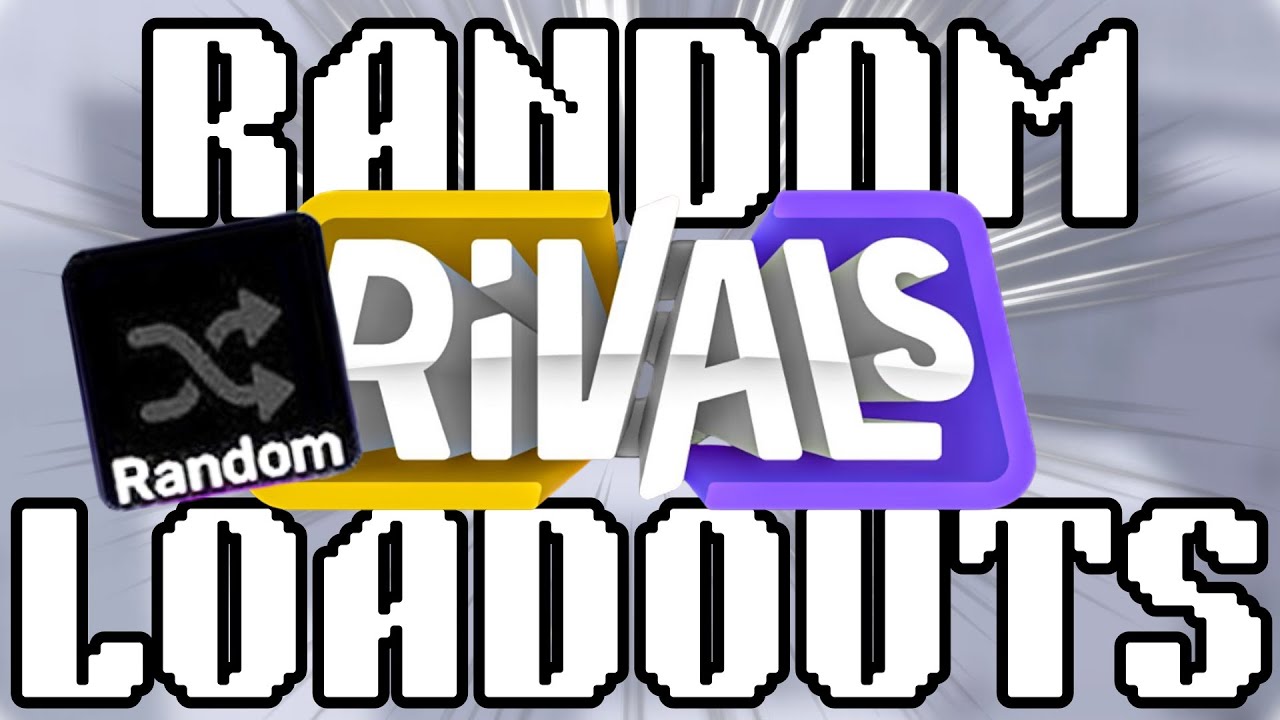 Roblox Rivals with RANDOM LOADOUTS