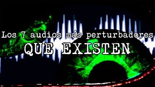 Los 7 audios más perturbadores que existen