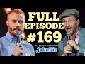 Full Episode 169 | Big English Stand-up Podcast | Steve Foreman & Yevgeniy Chebatkov