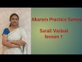 Akaram practice  sarali varisiai lesson 1  nandini haresh