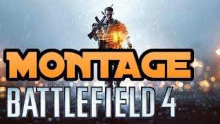 BATTLEFIELD 4 MONTAGE! - Cinematic BF4 Moments - Only in Battlefield