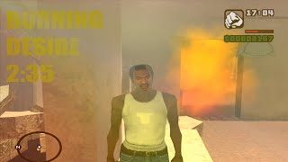 GTA San Andreas - Burning Desire in 2:35