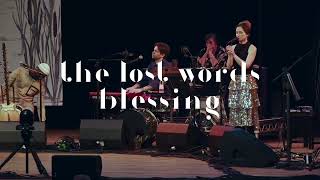 Video thumbnail of "Spell Songs - The Lost Words Blessing (Live)"