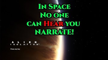 Playing Todays  Free Epic Game - Alien Isolation , still no talking though. BUT Scary MUSIC!!