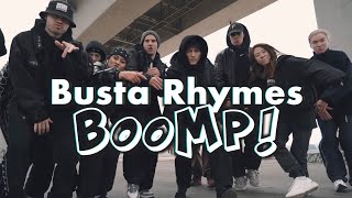 Busta Rhymes - BOOMP! KINGSTEP CREW