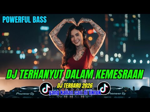 DJ DANGDUT PALING DICARI FULL ALBUM TERBAIK-TERHANYUT DALAM KEMESRAAN-YANG SEDANG SEDANG SAJA-2023