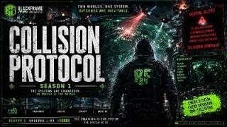 Season 1 - Episode 1: Collision Protocol - Convergence