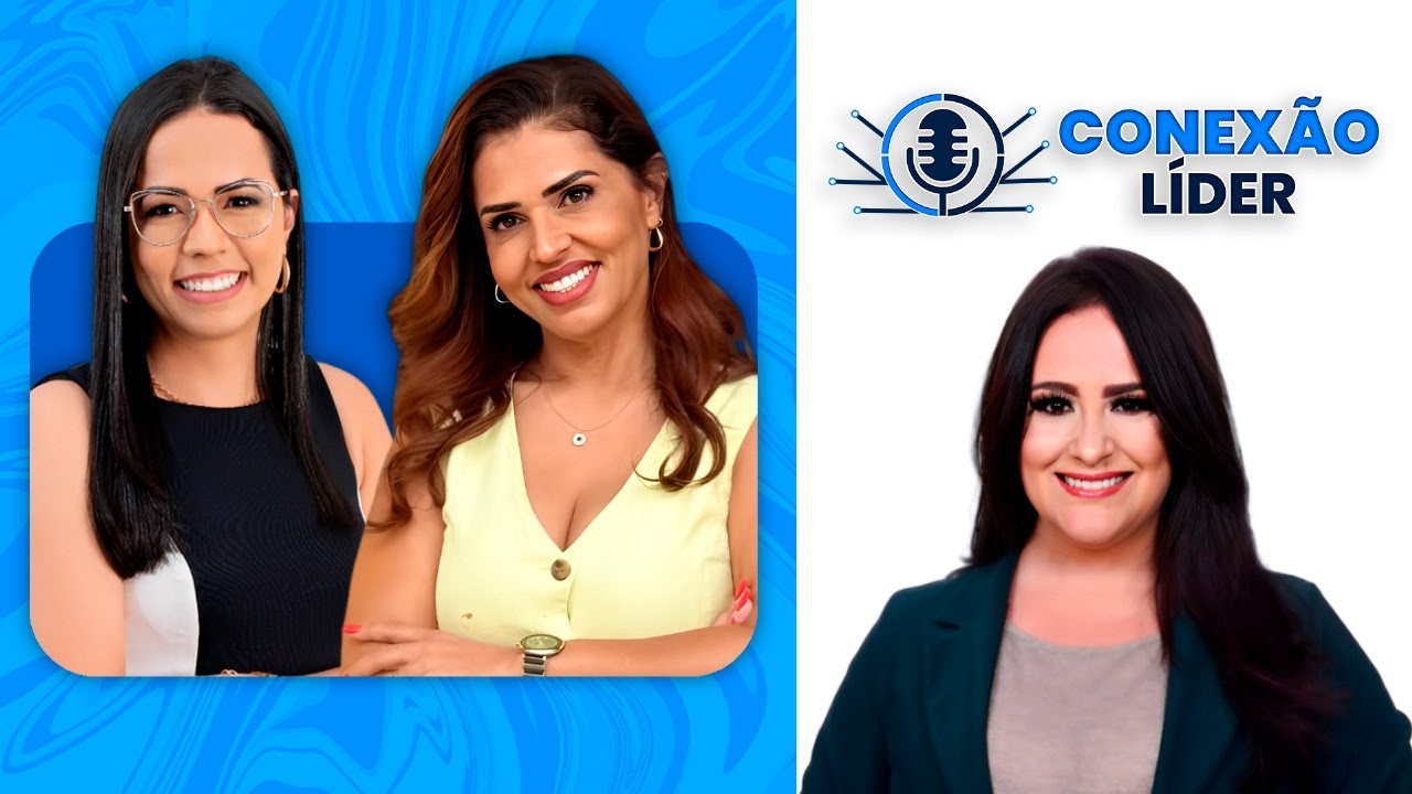 CONEXÃO LÍDER - 09/08/2025