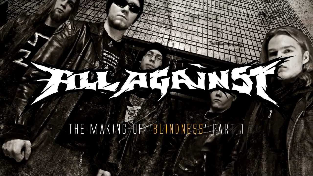 ALL AGAINST - The making of Blindness EP part 1