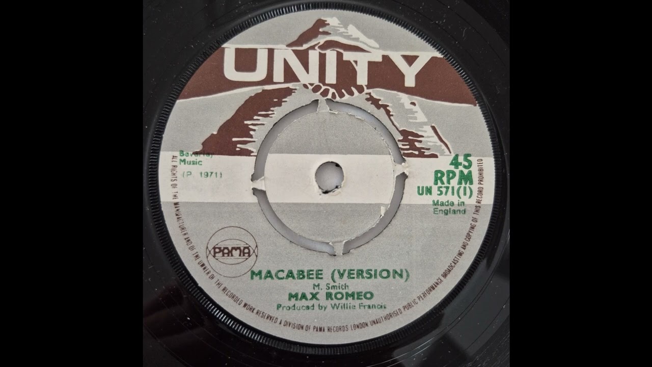 Max Romeo - Macabee Version - Unity 7inch 1971