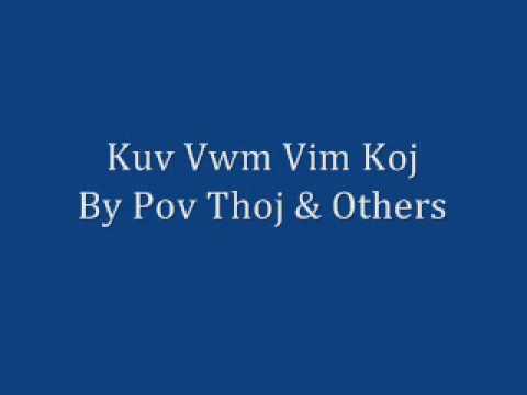 Kuv Vwm Vim Koj by Pov Thoj