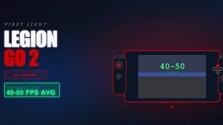 007 First Light on Lenovo Legion Go 2 - setup for quality and performance 