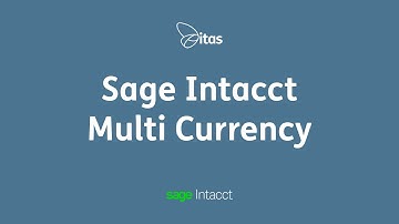 Sage Intacct Multi-Currency | Powerful Multi-Currency solution with Sage Intacct