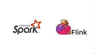 12  Apache Spark and Apache Flink