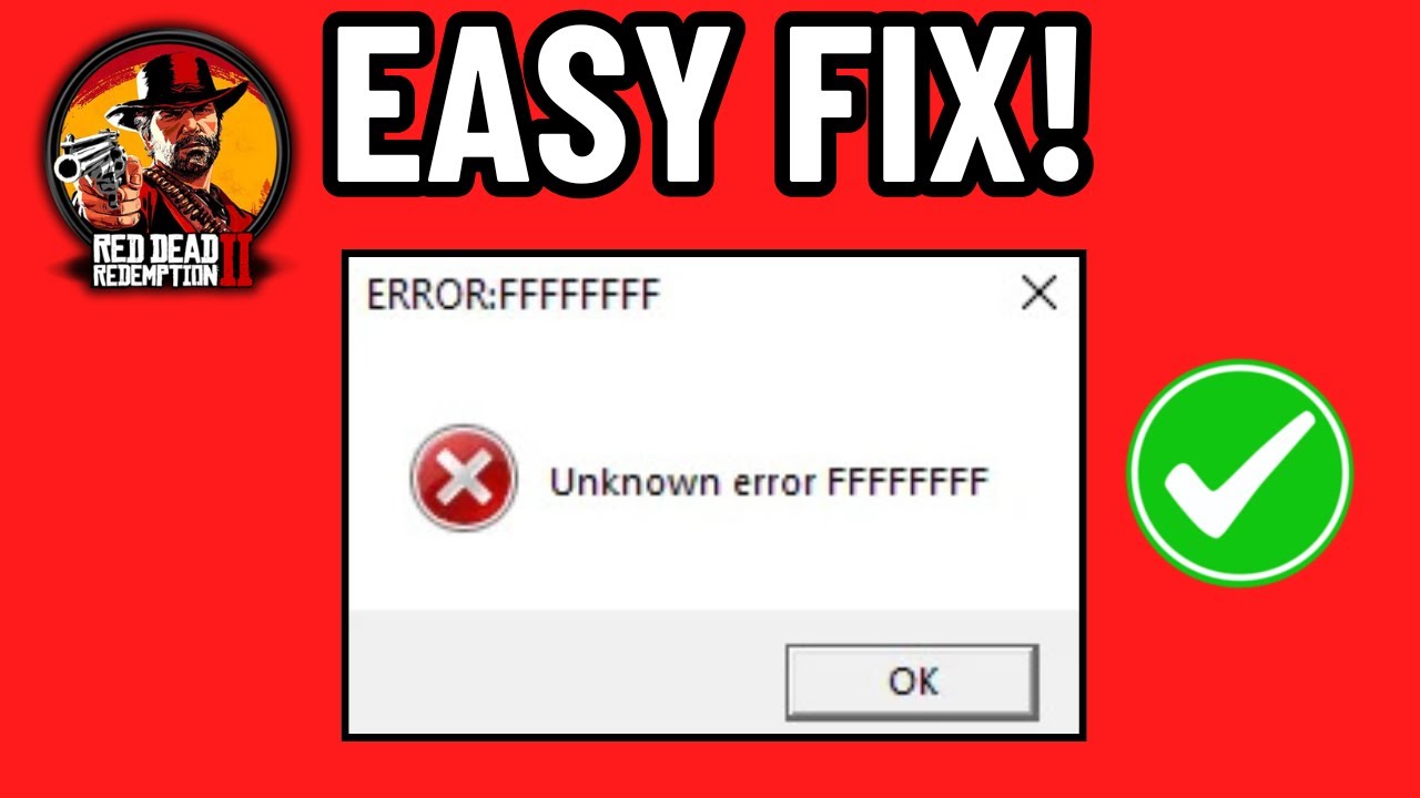 FIX UNKNOWN ERROR FFFFFFFF RED DEAD REDEMPTION 2 (EASY FIX) 2026! - YouTube