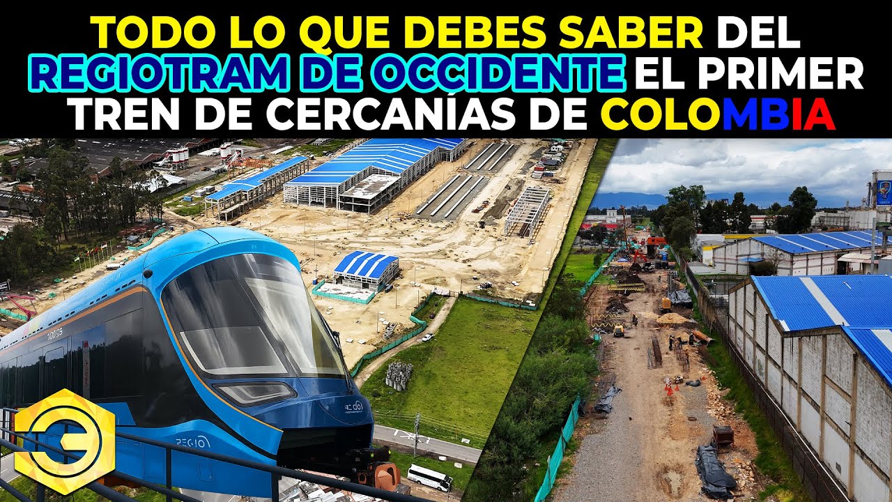 Todo lo que Debe Saber del RegioTram de Occidente, el Primer Tren de Cercanías de Colombia
