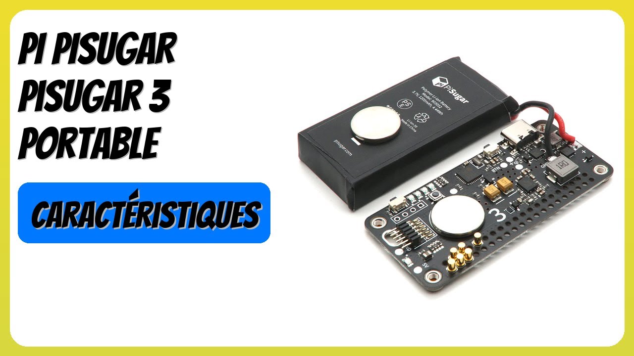 AVIS (2025) : PI PISUGAR Pisugar 3 Portable. DÉTAILS