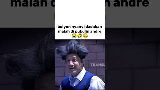 boiyen di pukulin andre🤣😂