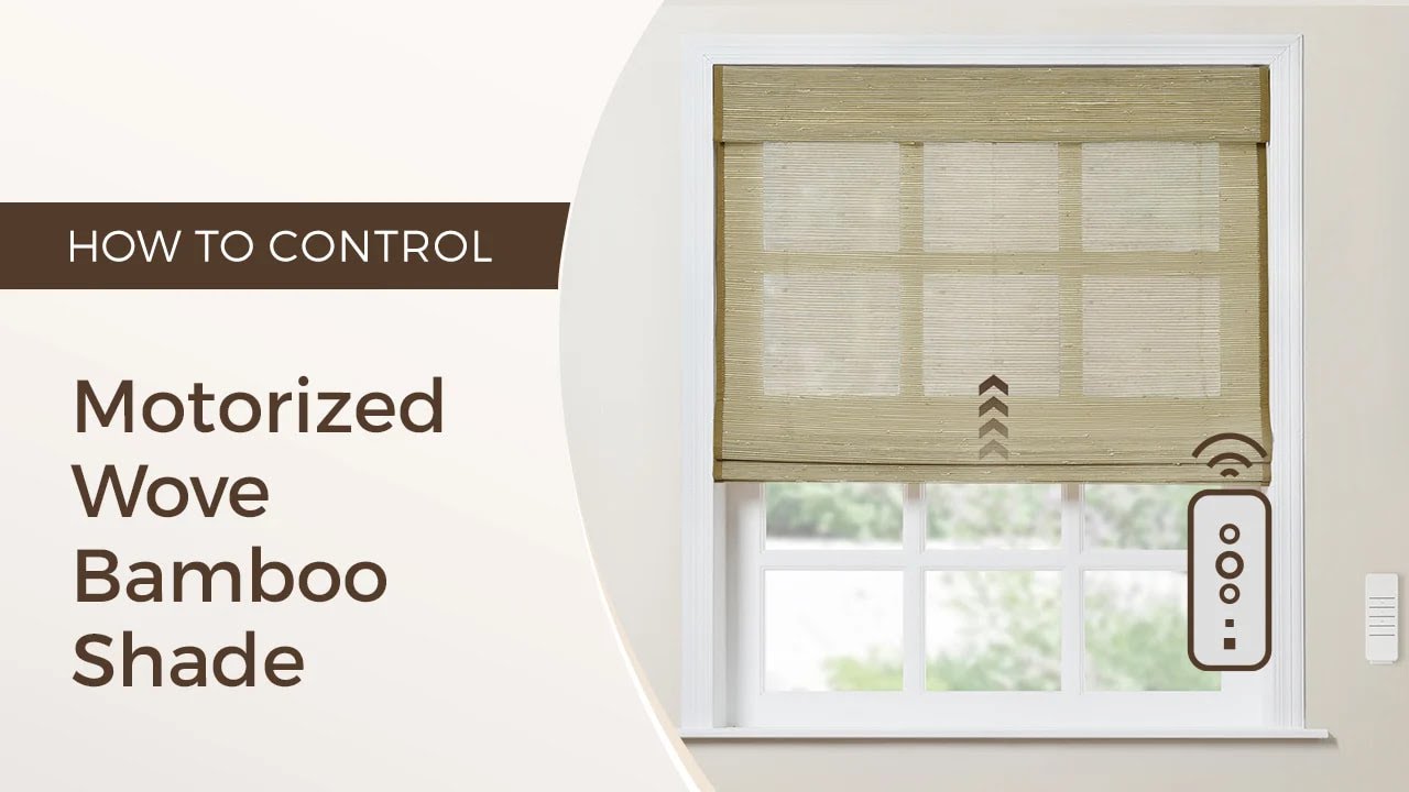 How to Control Motorized Wove Bamboo Shade