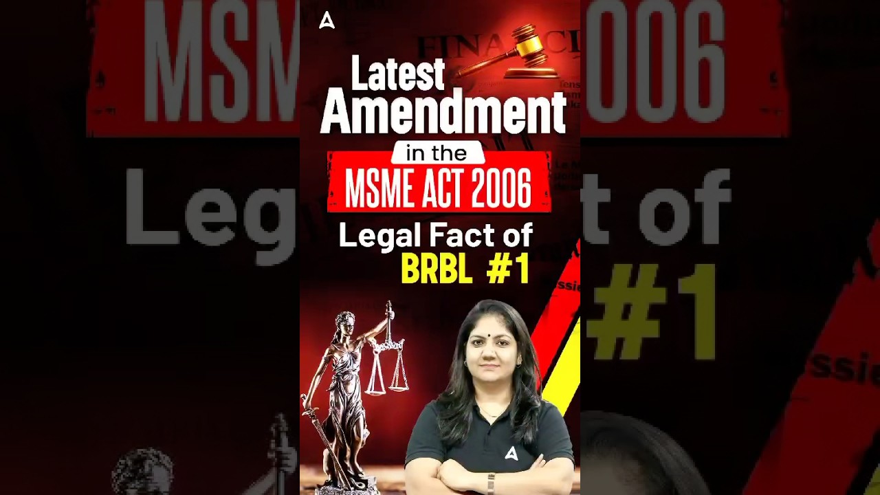 Latest Amendment in the MSME Act 2006 Legal Fact of BRBL #1 