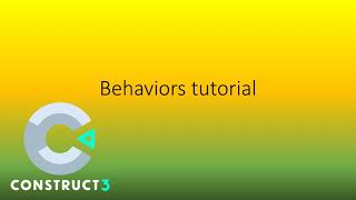 Construct 3 tutorial part 4 (behaviors tutorial)