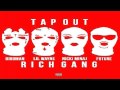 Birdman - Tapout (Explicit) feat. Lil Wayne, Future, Mack Maine & Nicki Minaj