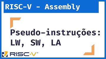 RISC-V - Me Salva Linguagem Assembly: Pseudo-instruções - Movimentação de Dados