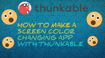 HOW TO  MAKE A COLOR CHANGING APP IN THUNKABLE