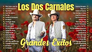 LOS DOS CARNALES MIX Exitos 2024 ~ SUS MEJORES CANCIONES ~ Greatest Hits 2024 ~ 1990s Music