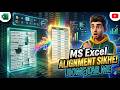 Excel Alignment Trick? 😱 | MS Word jaisa alignment ab Excel me sikhe!