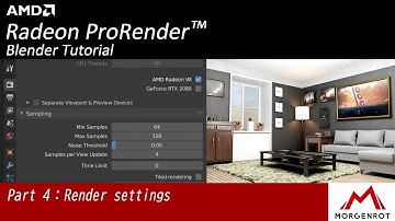 (Blender Tutorial)Part 4 - Render settings AMD Radeon™ ProRender Tutorial
