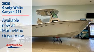 2026 Grady-White Canyon 271 for sale at MarineMax Ocean View NJ