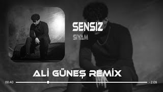 Siyam - Sensiz ( Ali Güneş Remix ) Resimi