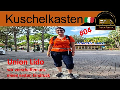 Italien 04# - Union Lido, wir verschaffen uns einen ersten Eindruck