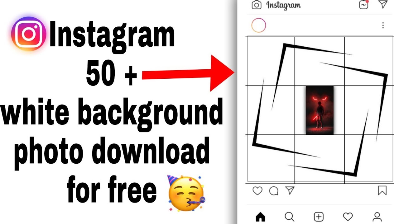 50+ White Background Photo download for free | Instagram new Leyout Design  2021 | Make Insta profile - YouTube