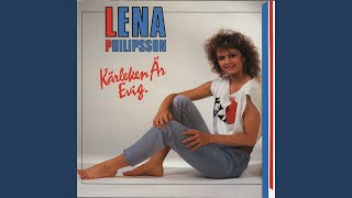 Video thumbnail of "Lena Philipsson - Kärleken är evig"