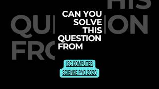 18 | Boolean Algebra | ISC Computer Science | PYQ 2025 #isccomputerscience  #iitian  #Shorts