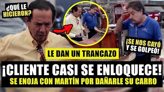 ¡Cliente FURIOSO le da TREMENDA REGAÑIZA a Martín Vaca por DAÑARLE su camioneta!