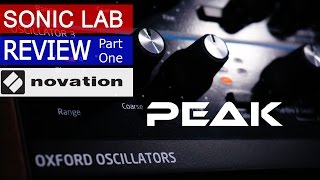 Sonic LAB: Novation Peak Part 1 - Osc and Filter