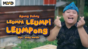 AGUNG RUHAY - Leumpa Leumpi Leumpong (Official Music Video)