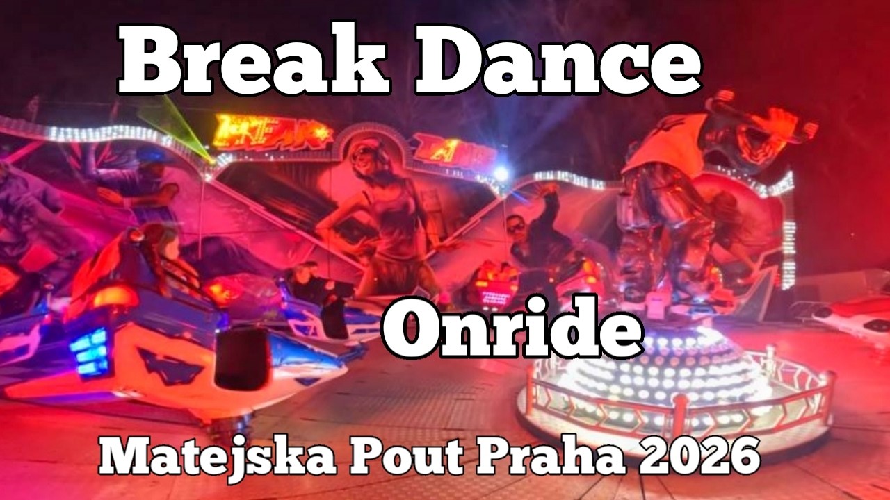Break Dance - Kolomazníček - Onride | Matějská Pouť Praha 2026